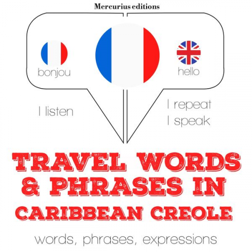 JM Gardner - Travel words and phrases in Caribbean Creole