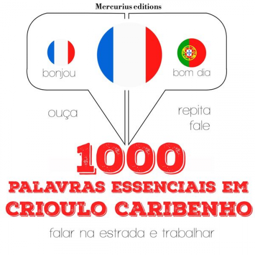 JM Gardner - 1000 palavras essenciais em crioulo caribenho