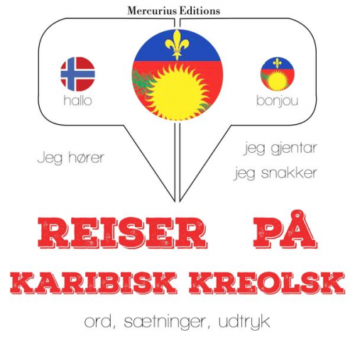 JM Gardner - Reiser på karibisk kreolsk