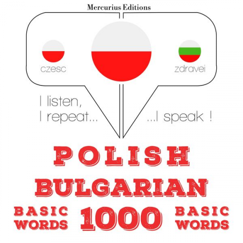 JM Gardner - Polski - Bułgarski: 1000 podstawowych słów