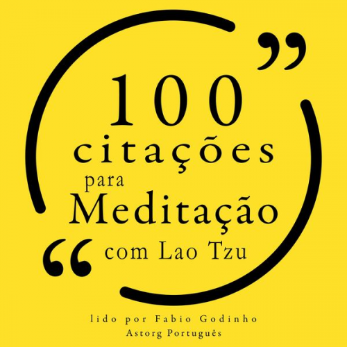 Laozi - 100 citações para meditação com Lao Tzu