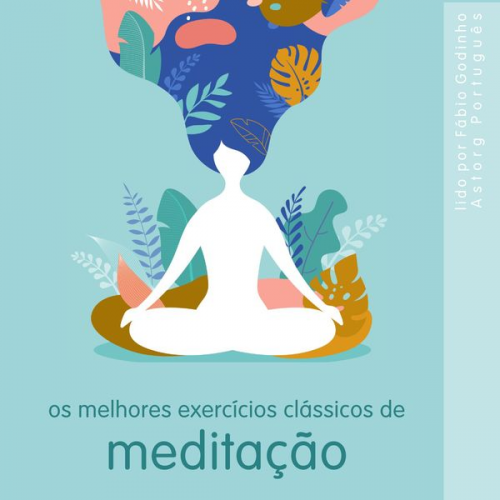 Frédéric Garnier - Melhores exercícios clássicos de meditação