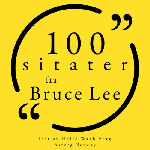 Bruce Lee - 100 Bruce Lee-sitater