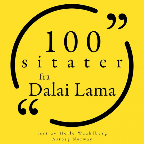 Dalaï Lama - 100 sitater fra Dalai Lama