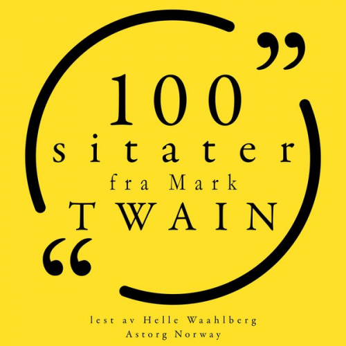 Mark Twain - 100 sitater fra Mark Twain