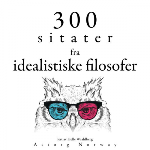 Plato Immanuel Kant Arthur Schopenhauer - 300 sitater fra idealistiske filosofer