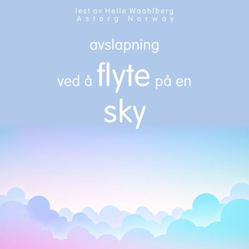 Frédéric Garnier - Avslapning ved å flyte på en sky