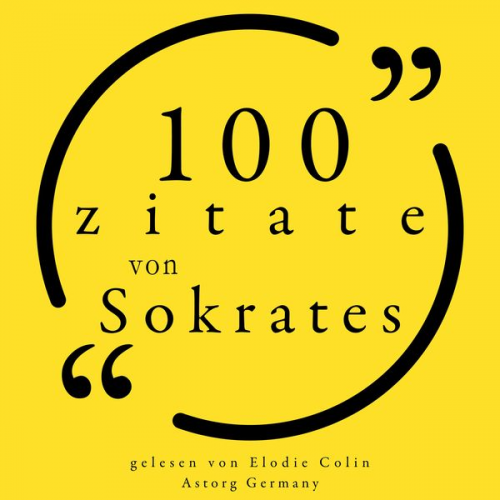 Socrates - 100 Zitate aus Sokrates