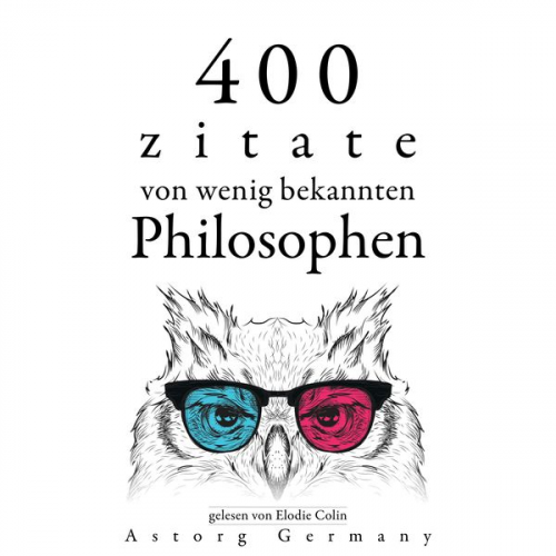 Gaston Bachelard Emil Cioran Ambrose Bierce Epictetus - 400 Zitate von wenig bekannten Philosophen