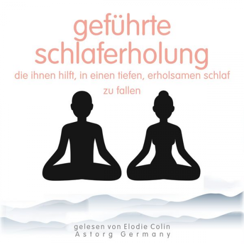 Frédéric Garnier - Geführte Schlaferholung, die Ihnen hilft, in einen tiefen, erholsamen Schlaf zu fallen