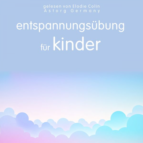 Frédéric Garnier - Entspannungsübung für Kinder