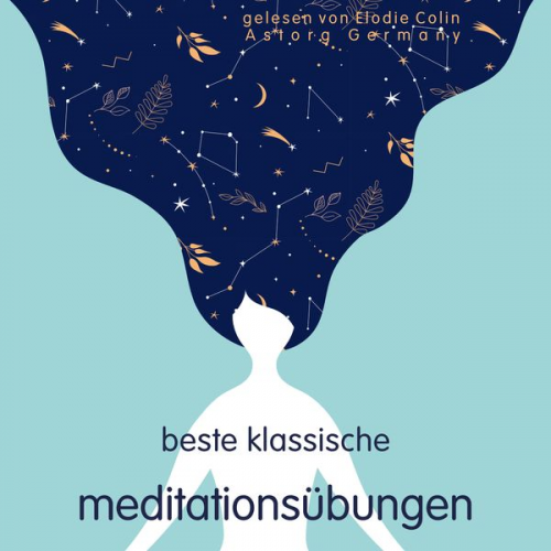 Frédéric Garnier - Beste klassische Meditationsübungen