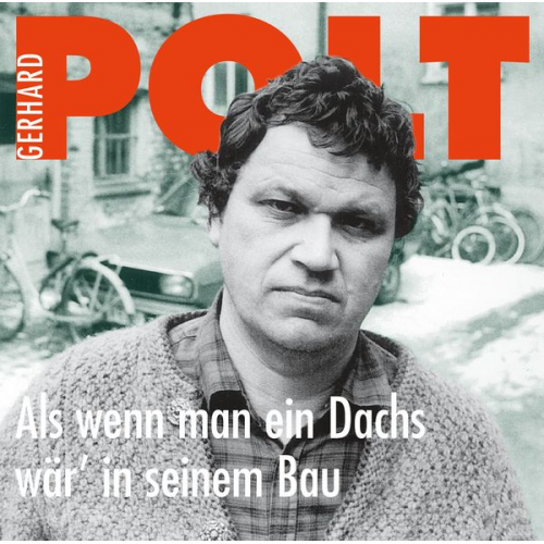 Gerhard Polt - Als wenn man ein Dachs wär' in seinem Bau