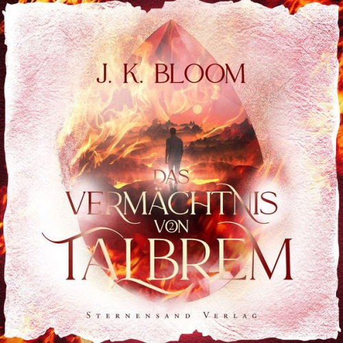 J. K. Bloom - Das Vermächtnis von Talbrem (Band 2): Blinder Zorn