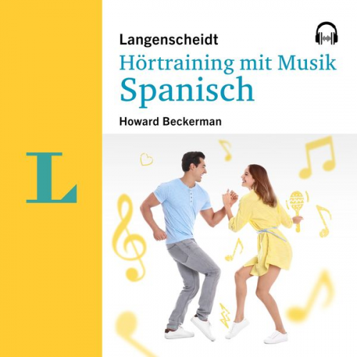 Lagenscheidt-Redaktion Howard Beckerman - Langenscheidt Hörtraining mit Musik Spanisch