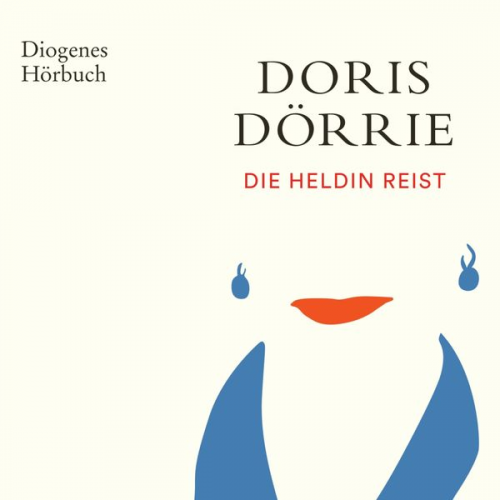 Doris Dörrie - Die Heldin reist