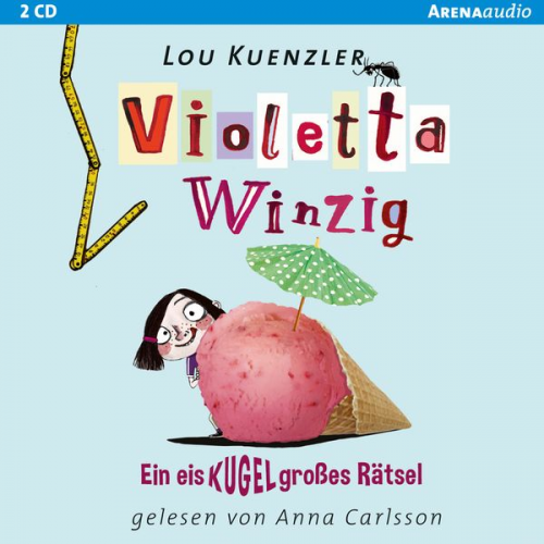 Lou Kuenzler - Violetta Winzig - Ein eiskugelgroßes Rätsel