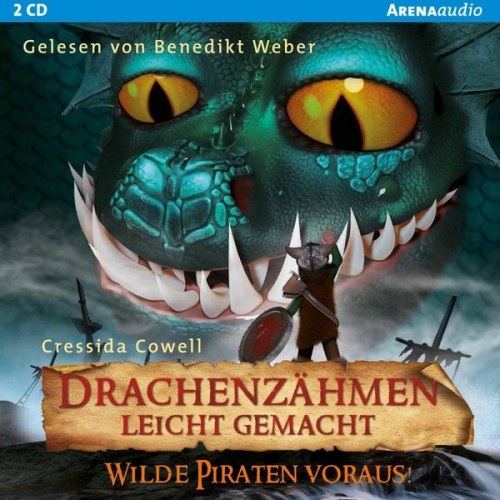 Cressida Cowell - Drachenzähmen leicht gemacht (2). Wilde Piraten voraus!