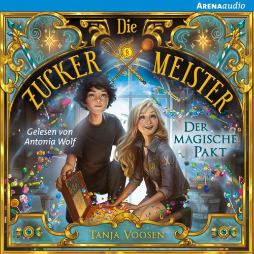 Tanja Voosen - Die Zuckermeister (1) Der magische Pakt