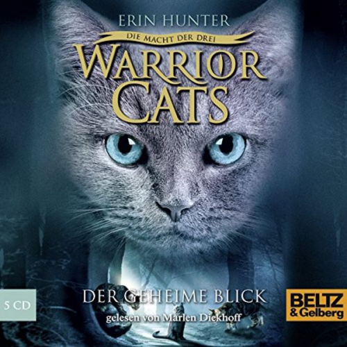 Erin Hunter - Warrior Cats 3/01. Die Macht der drei. Der geheime Blick