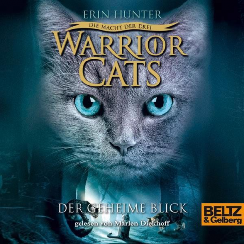 Warrior Cats Erin Hunter - Warrior Cats - Die Macht der drei. Der geheime Blick