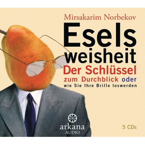 Mirsakarim Norbekov - Eselsweisheit