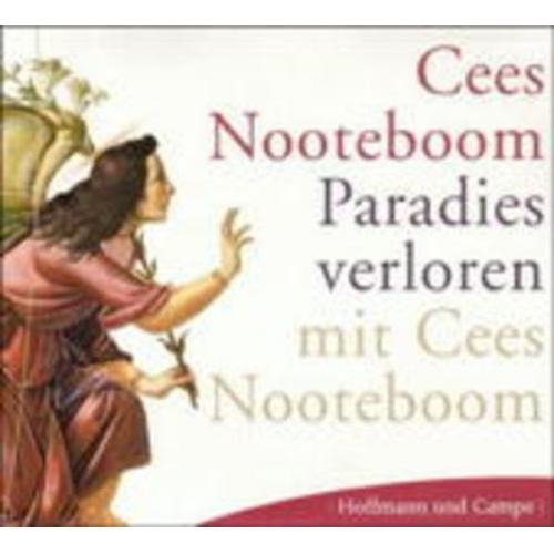 Cees Nooteboom - Paradies verloren. 3 CDs