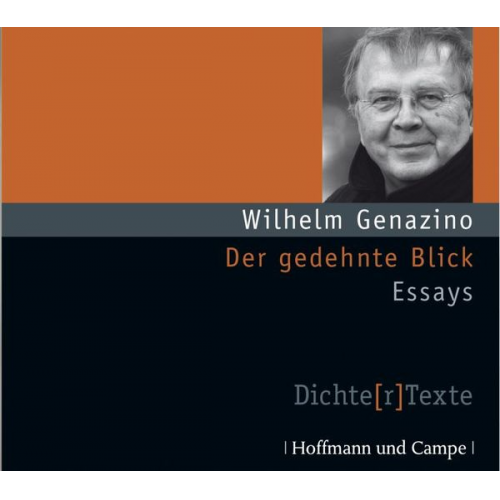 Wilhelm Genazino - Der gedehnte Blick 