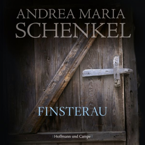 Andrea Maria Schenkel - Finsterau