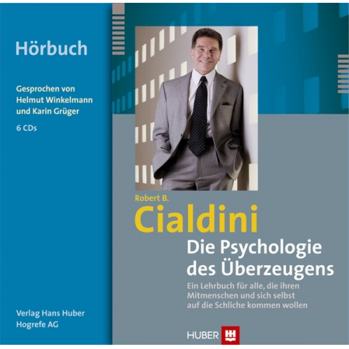 Robert B. Cialdini - Die Psychologie des Überzeugens