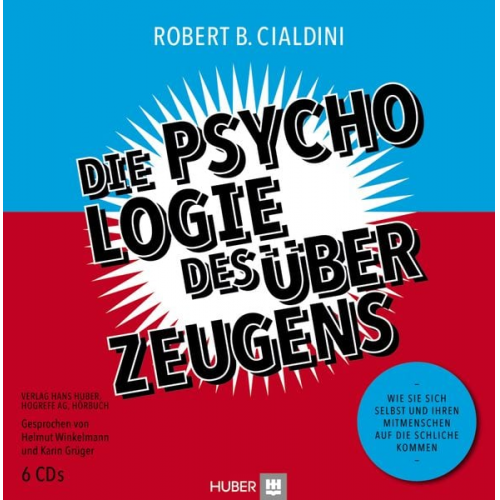 Robert B. Cialdini - Die Psychologie des Überzeugens – Hörbuch (download)