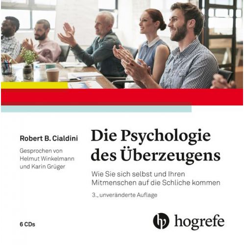 Robert B. Cialdini - Die Psychologie des Überzeugens – Hörbuch