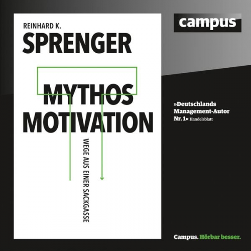 Reinhard K. Sprenger - Mythos Motivation