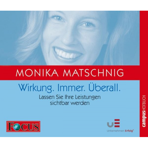 Monika Matschnig - Wirkung. Immer. Überall.