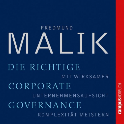 Fredmund Malik - Die richtige Corporate Governance