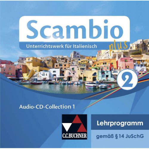 Antonio Bentivoglio Paola Bernabei Verena Bernhofer Anna Campagna Ingrid Ickler - Scambio plus / Scambio plus Audio-CD-Collection 2