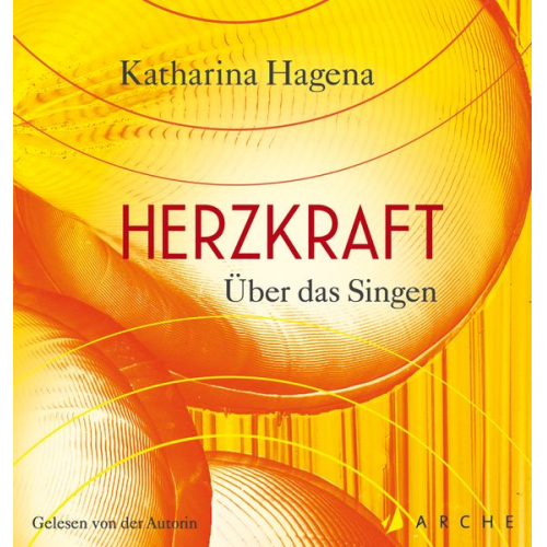 Katharina Hagena - Herzkraft