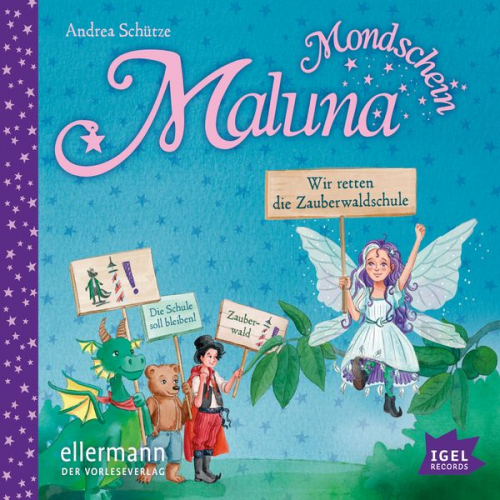 Andrea Schütze - Maluna Mondschein. Wir retten die Zauberwaldschule