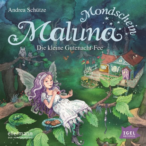 Andrea Schütze - Maluna Mondschein. Die kleine Gutenacht-Fee