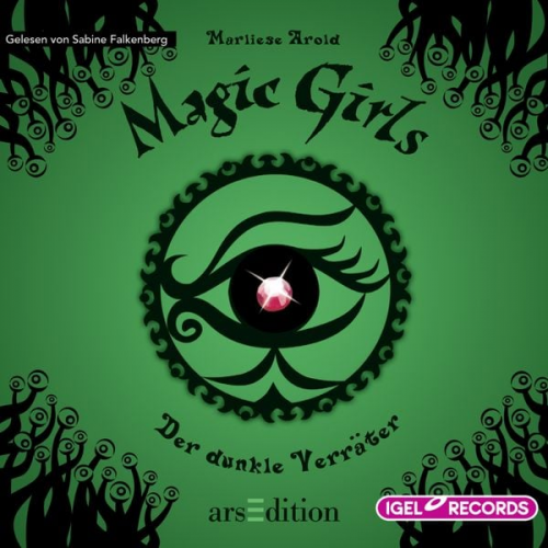 Marliese Arold - Magic Girls 9. Der dunkle Verräter