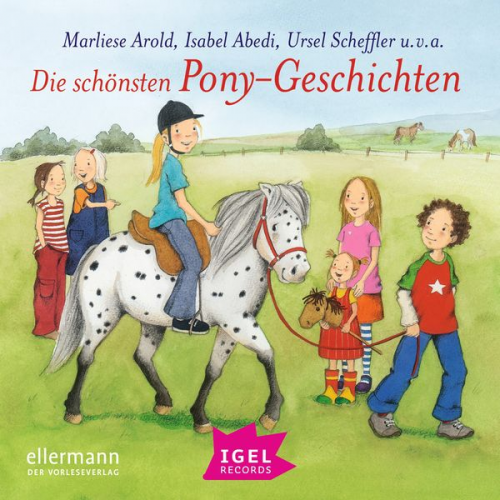 Marliese Arold Isabel Abedi Ursel Scheffler Anja Fröhlich Brigitte Kolloch - Die schönsten Pony-Geschichten