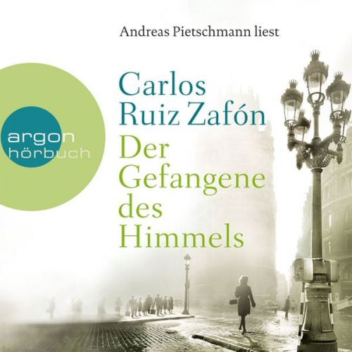 Carlos Ruiz Zafón - Der Gefangene des Himmels