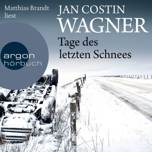 Jan Costin Wagner - Tage des letzten Schnees