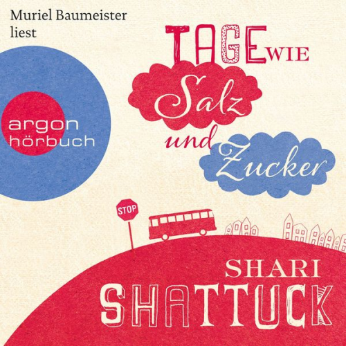 Shari Shattuck - Tage wie Salz und Zucker