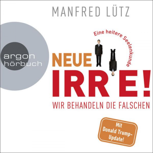 Manfred Lütz - Neue Irre