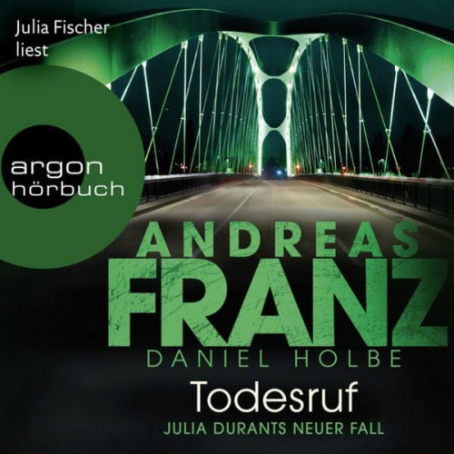 Andreas Franz Daniel Holbe - Todesruf