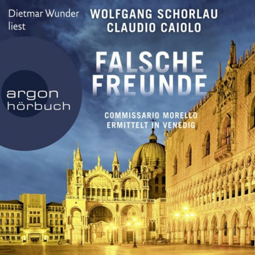 Wolfgang Schorlau Claudio Caiolo - Falsche Freunde