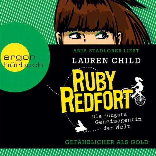 Lauren Child - Ruby Redfort: Gefährlicher als Gold