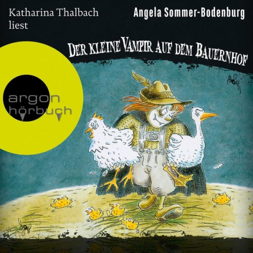 Angela Sommer-Bodenburg - Der kleine Vampir auf dem Bauernhof