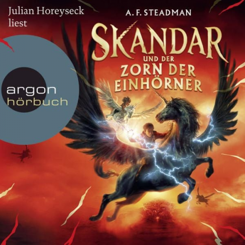 A. F. Steadman - Skandar und der Zorn der Einhörner